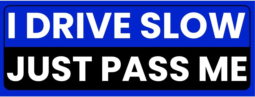 JoEzzy I Drive Slow Just Pass Me Car Magnet - 6x3 Strong Magnetic Sign for Slow Drivers, Delivery, Student & Elderly - Please Be Patient & Keep Your Distance (2, Pink)