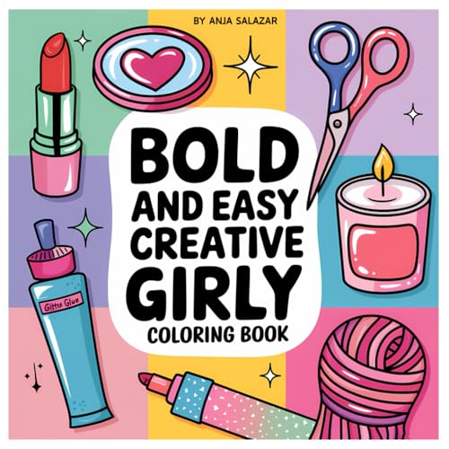 Creative Girly: The Dreamy Doodles Coloring Book for Girls 2: Unleash Your Inner Artist with Fun and Fantasy