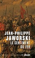 Le Sentiment du fer 2361831988 Book Cover