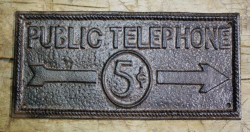 Vintage Cast Iron PUBLIC TELEPHONE 5 CENTS Sign Wall Plaque Home Barn Decor Man Cave
