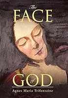 The Face of God 1496963830 Book Cover