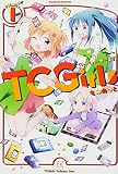 TCGirls(1) (まんがタイムKRコミックス)