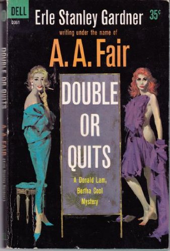 Double or Quits (A Donald Lam - Bertha Cool Mys... B000CD9NCG Book Cover