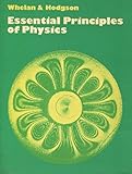 Essential Principles of Physics