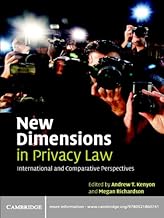 New Dimensions in Privacy Law: International and Comparative Perspectives