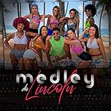 Medley do Lincoln (Amiga das Tretas / La Raba / Encostar / Que Meu Ex Se Lasque / Paredão das...