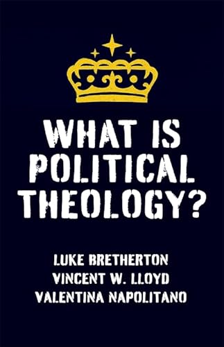 What Is Political Theology?