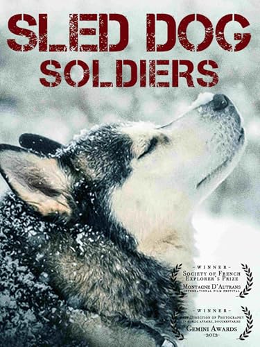 Sled Dog Soldiers