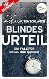 ingrid glas kurt wokan  Blindes Urteil - Ein Fall für Engel und Sander 4: Kriminalroman