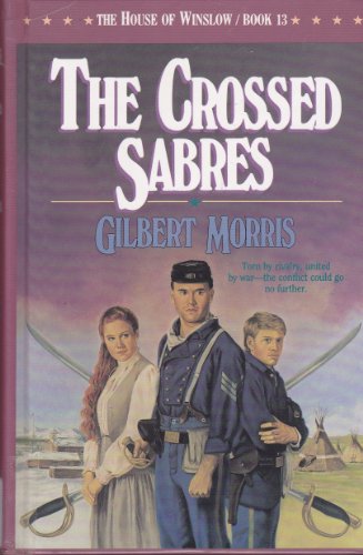 The Crossed Sabres (The House of Winslow #13) B000NTBCX2 Book Cover