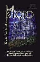 Lost Mojo 0741468271 Book Cover
