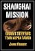Shanghai Mission (Navy SEAL Grant Stevens Book 6)