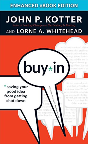 Télécharger Buy-In: Saving Your Good Idea from Getting Shot Down (English Edition) PDF Ebook En Ligne