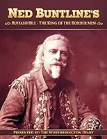 Buffalo Bill, The King of the Border Men 1515378918 Book Cover