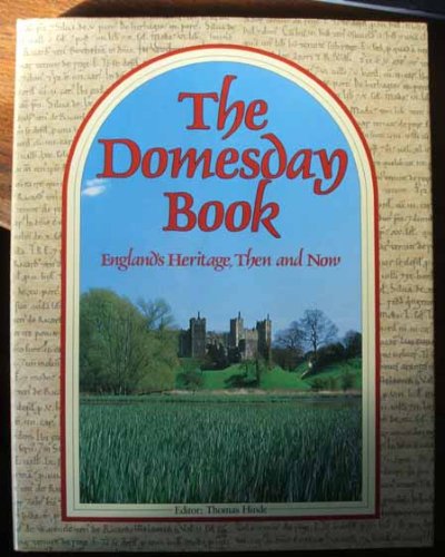 The Domesday Book: England's Heritage Then and Now