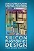 Silicon Photonics Design: From Devices to Systems