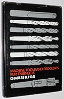 Machine Tools and Processes for Engineers 0070289352 Book Cover