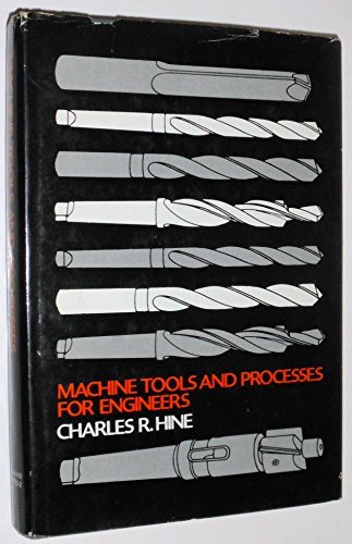 Machine Tools and Processes for Engineers 0070289352 Book Cover