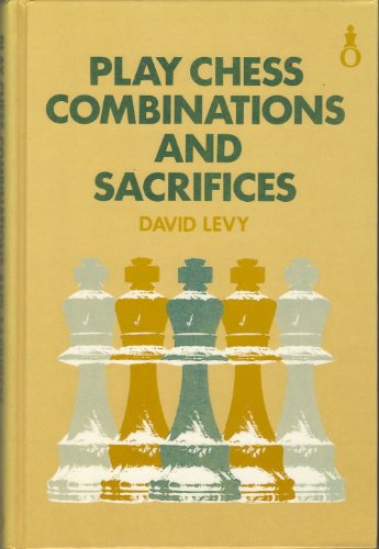 Play Chess Combinations and Sacrifices (Oxford ... 0192175882 Book Cover