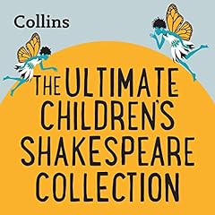 The Ultimate Children’s Shakespeare Collection Audiolibro Por Collins Big Cat, William Shakespeare, Tom Clarke-Hill arte de portada