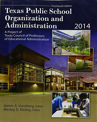 Texas Public School Organization and Administra... 1465249443 Book Cover
