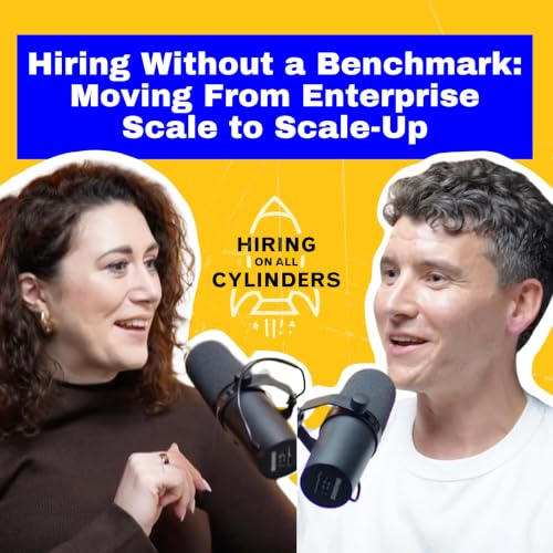 Hiring Without a Benchmark: Moving From Enterprise Scale to Scale-Up with Ben Baillie-Lane (Head of Talent Acquisition at Mollie)