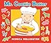 Mr. Cookie Baker (Board Book Edition)