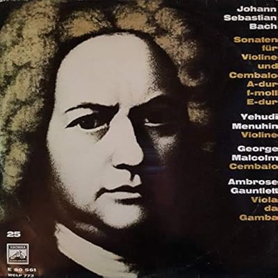 Sonaten F&uuml;r Violine Und Cembalo A-dur, F-moll, E-dur