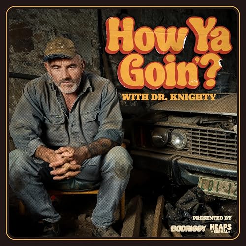 How Ya Goin'? with Dr. Knighty cover art