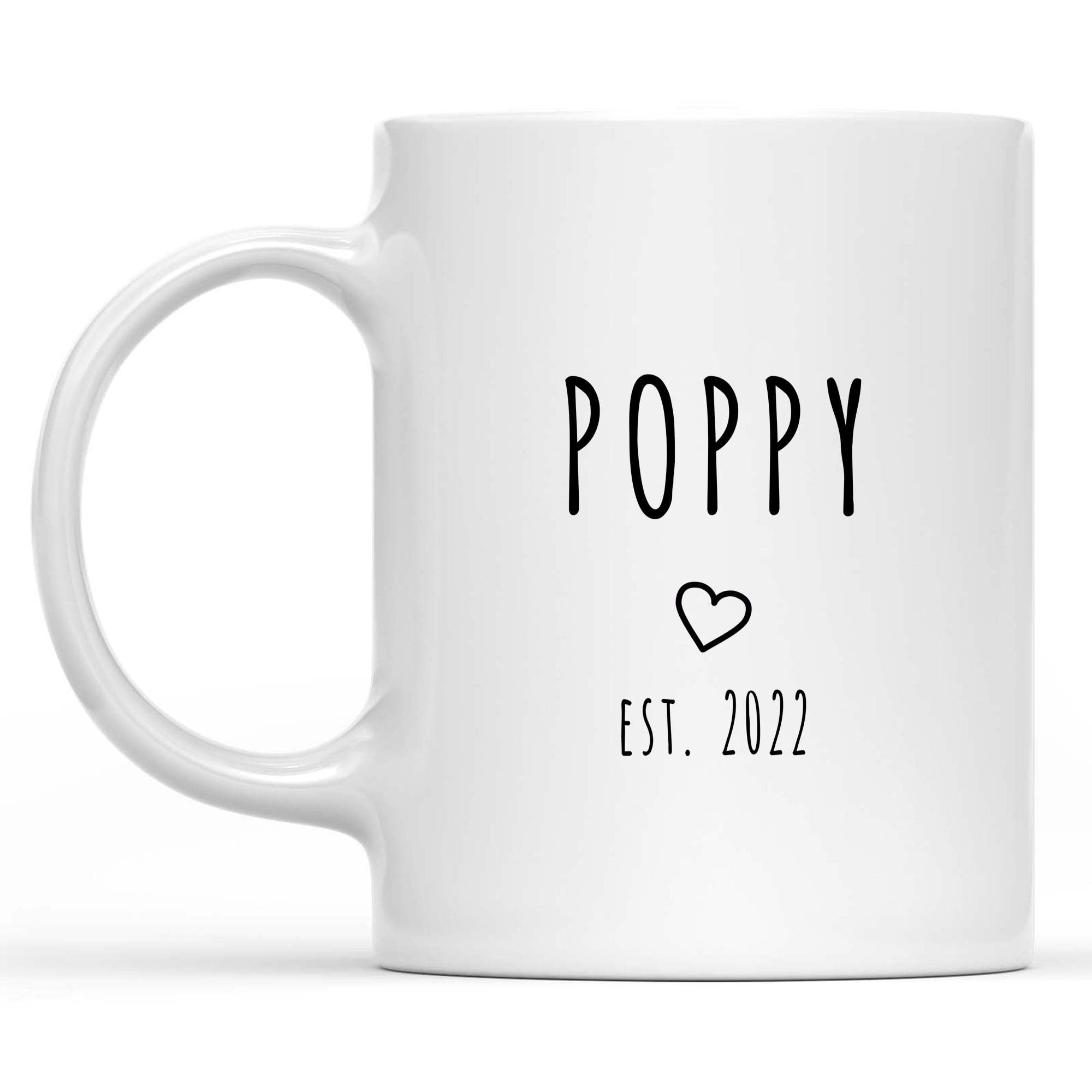 Uala Rogo New Poppy Est 2022 Coffee Mug, Poppy to Be Cup Pregnancy Announcement Gift, PoppyFuture Gift Coffee Mug 11oz