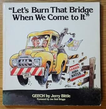 Paperback Let's Burn That Bridge When We Come to It Book