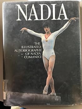 Hardcover Nadia: The Autobiography of Nadia Comaneci Book