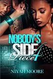Nobody's Side Piece 4 (Volume 4)