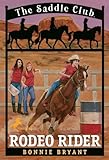 Rodeo Rider (Saddle Club series Book 12)