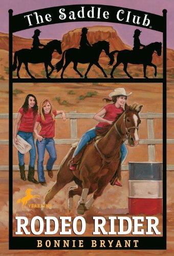 Rodeo Rider (Saddle Club series Book 12)