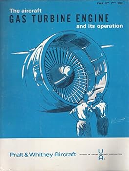 Paperback The Aircraft Gas Turbine Engine and Its Operation Book