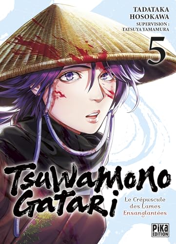 Couverture de Tsuwamonogatari : Le crépuscule des lames ensanglantées