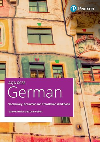 AQA GCSE German Vocabulary, Grammar and Translation Workbook (GCSE MFL 2024 for AQA)