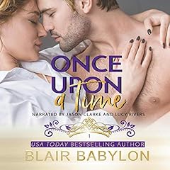 Once upon a Time Audiobook By Blair Babylon cover art