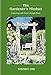 The Gardener's Mindset: A Gardening Book: Connecting with Nature Through Plants