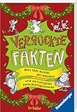 Verrückte Fakten - Frohe Weihnachten! Alles über Wichtel, die lustigsten Weihnachtsgeschenke und den Nikolaus (Kinderbuch ab 9 Jahre)