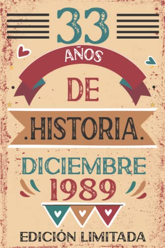 33 Años De Historia Diciembre 1989: Libro de visitas, cuaderno, 110 páginas de felicitaciones, idea de regalo, regalo Para la esposa, novia, mujer, La madre