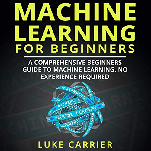Machine Learning for Beginners A Comprehensive Beginners