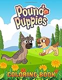  Pound Puppies Coloring Book: Wonderful Coloring Book For Kids, Boys, Girls, Toddlers, Preschoolers And All Fans