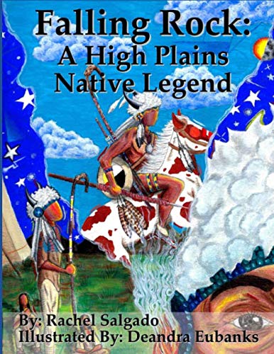 Falling Rock: A High Plains Native Legend 1674265034 Book Cover