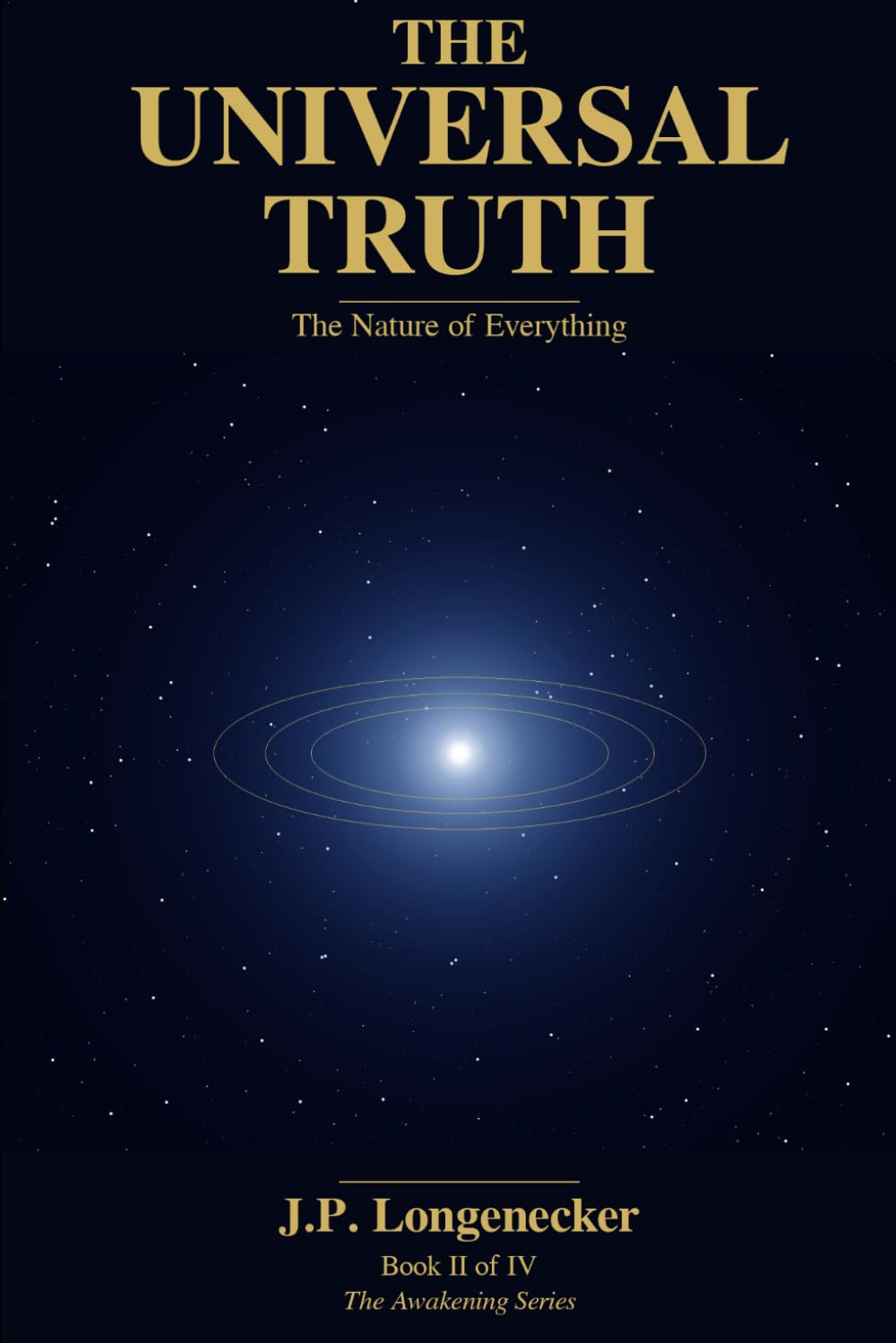 The Universal Truth: 2 (Awakening)