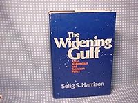 The Widening Gulf: Asian Nationalism and American Policy 0029140900 Book Cover