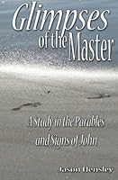 Glimpses of the Master 1478231831 Book Cover
