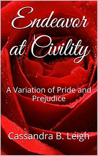 Endeavor at Civility: A Variation of Pride and Prejudice