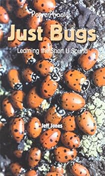 Just Bugs: Learning the Short U Sound (Power Phonics/Phonics for the Real World)